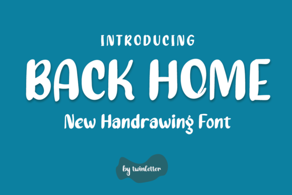 Back Home: A Handwritten Font for Warm and Welcoming Designs