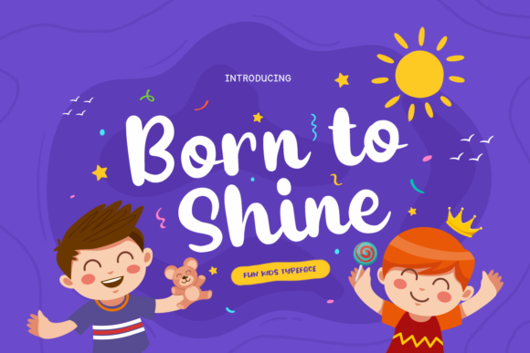 Born to Shine: The Font That Elevates Your Brand