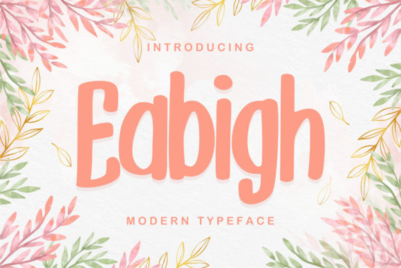 Eabigh: The Font That Elevates Your Brand’s Visual Story
