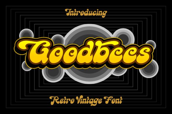 Goodbees: The Vintage Font That Elevates Your Campaign Designs