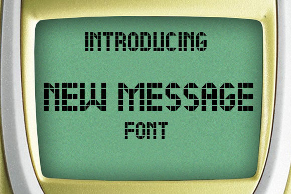 New Message Font for Bold and Clear Campaign Design